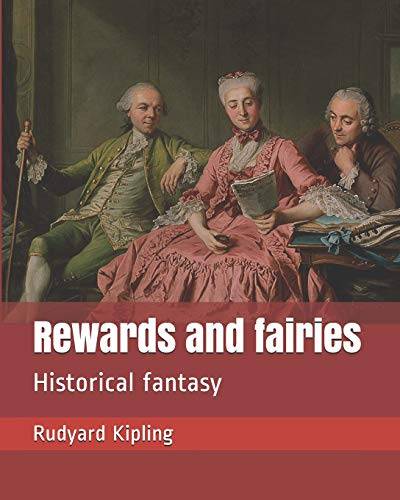 Rewards and fairies: Historical fantasy von Independently Published
